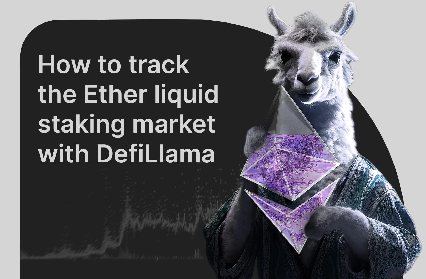 How to track the ether liquid staking market with DefiLlama